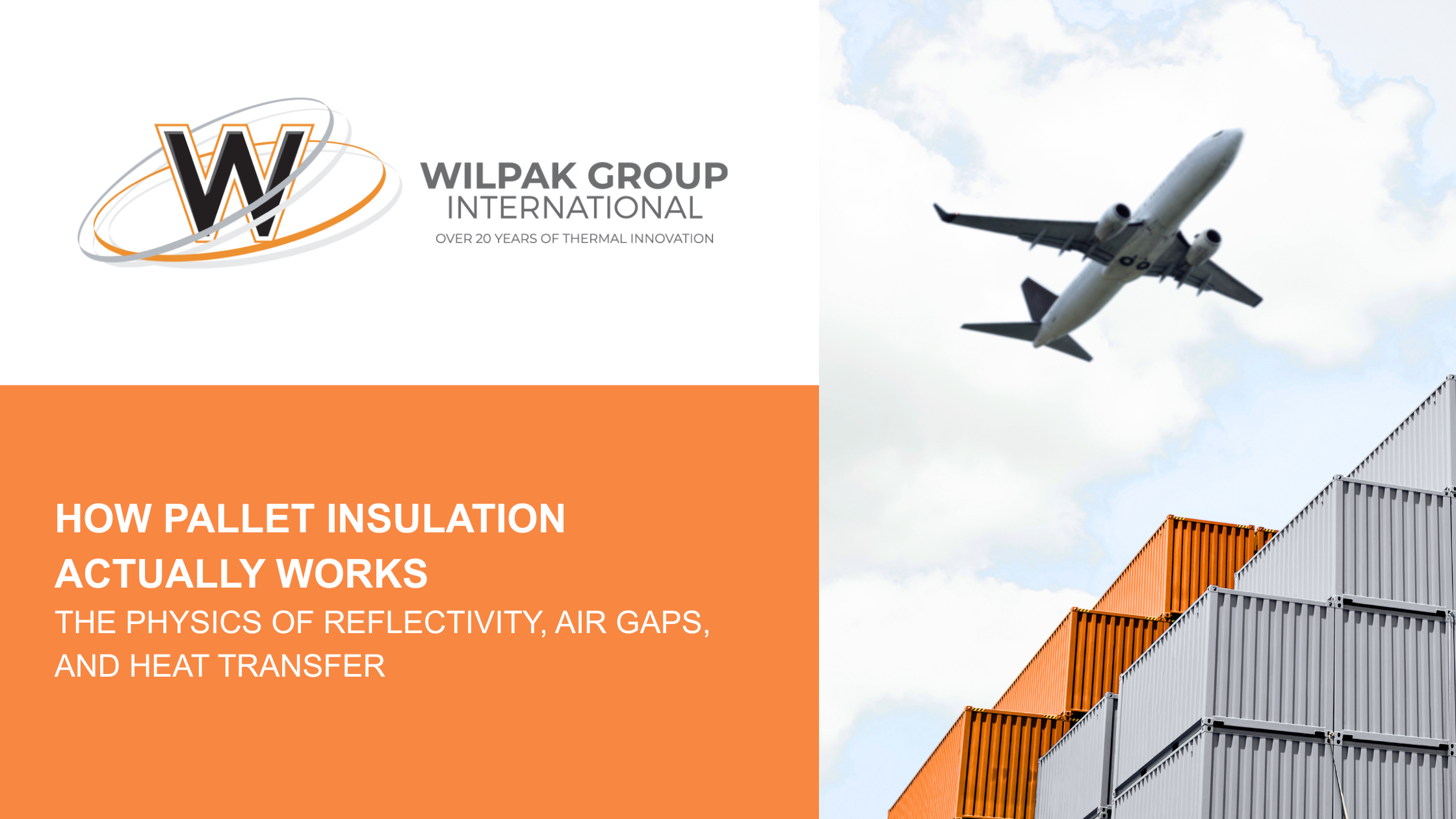 Wilpak graphic on pallet insulation physics with plane and cargo containers.